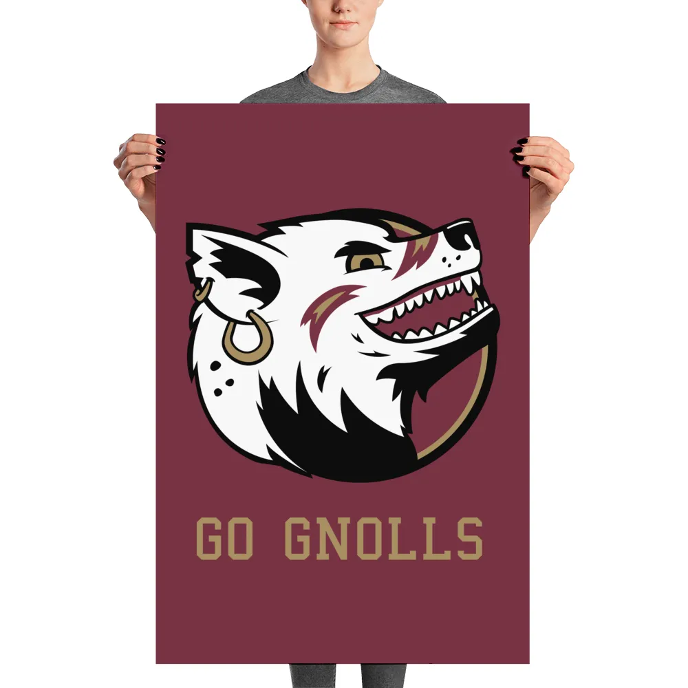 "Go Gnolls" Poster