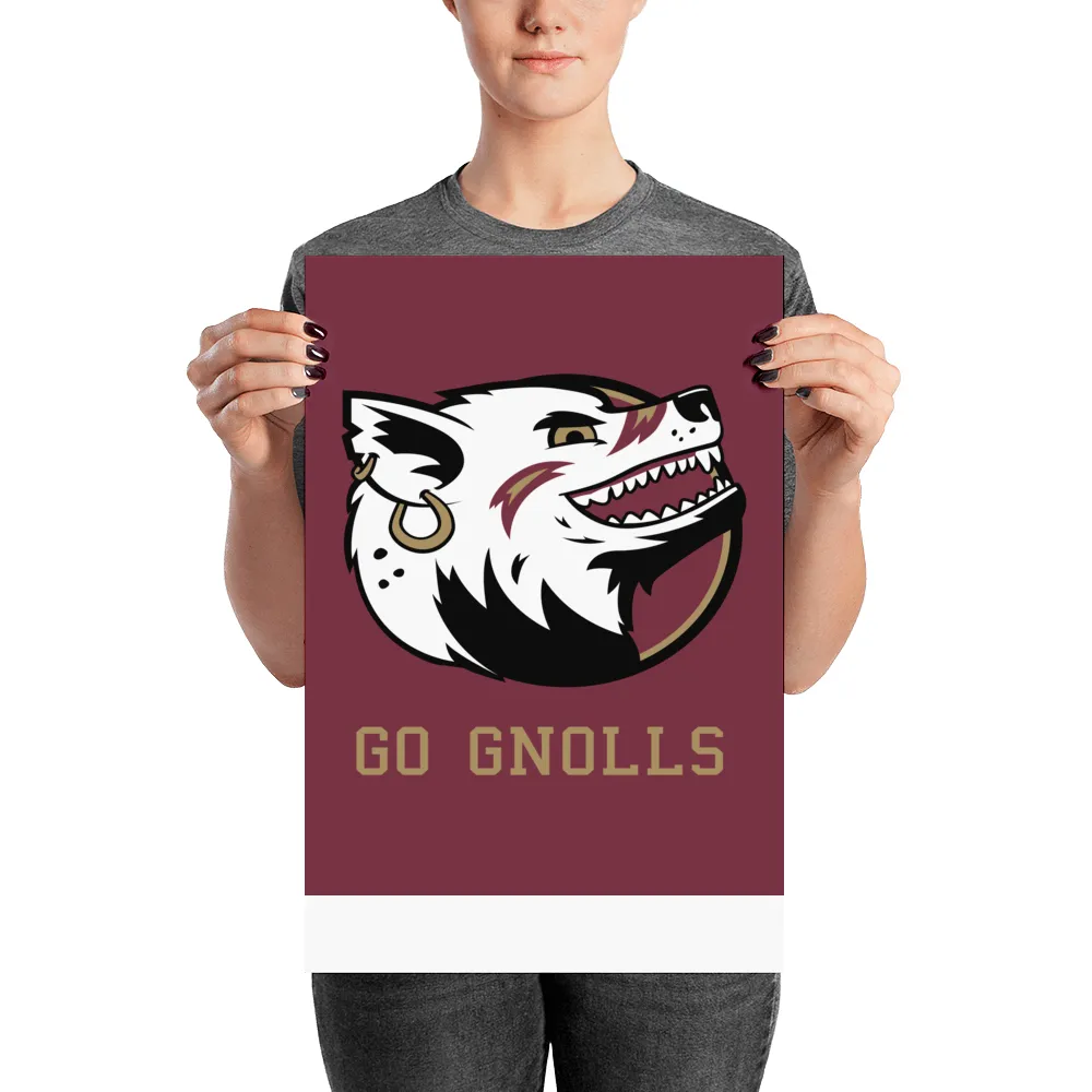 "Go Gnolls" Poster