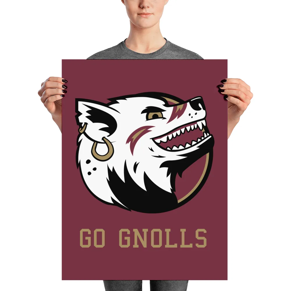 "Go Gnolls" Poster