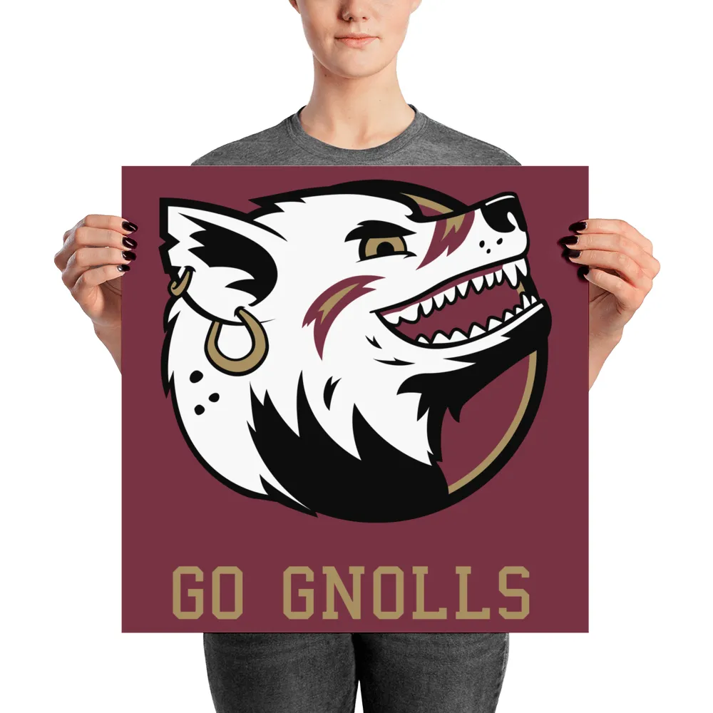 "Go Gnolls" Poster