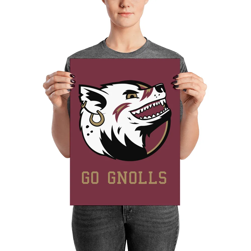 "Go Gnolls" Poster