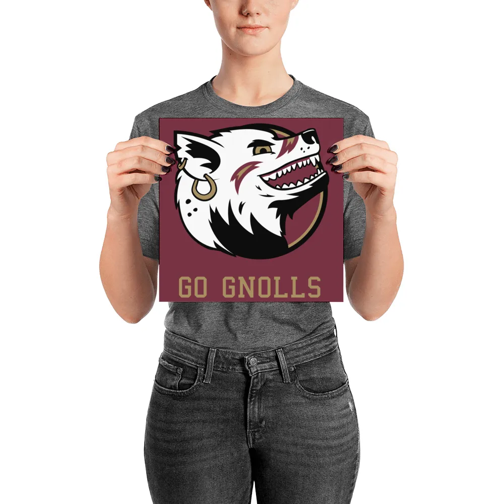 "Go Gnolls" Poster