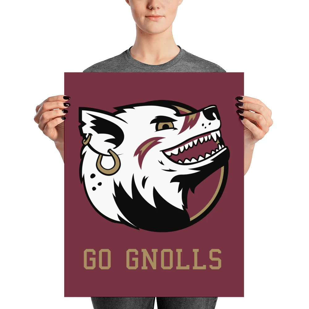 "Go Gnolls" Poster