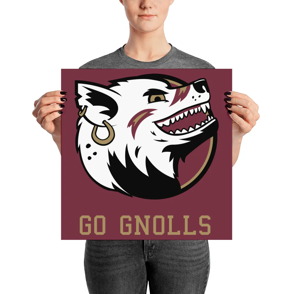 "Go Gnolls" Poster
