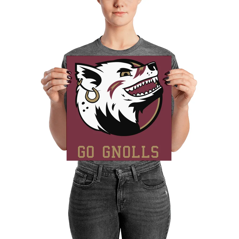 "Go Gnolls" Poster